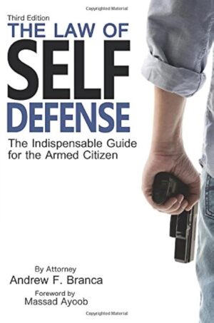 The Law of Self Defense