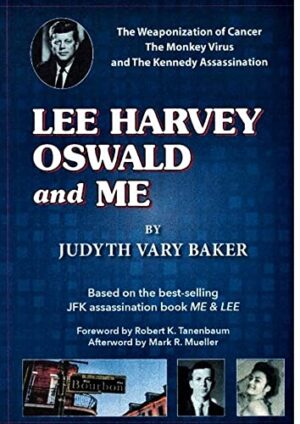 Lee Harvey Oswald and Me, by Judyth Vary Baker