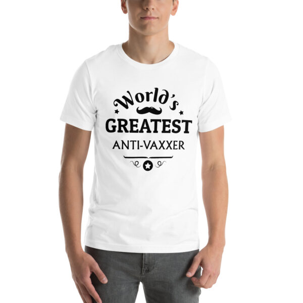 Worlds Greatest Anti Unisex t-shirt - Image 28