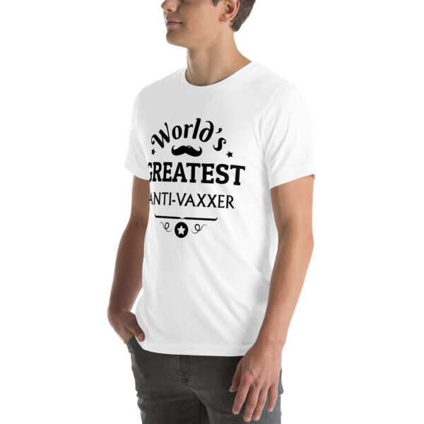 Worlds Greatest Anti Unisex t-shirt - Image 31