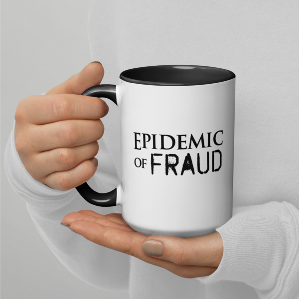 Epidemic of Fraud Mug with Color Inside